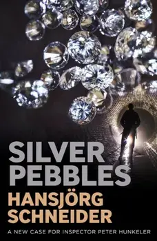 Silver Pebbles, Paperback/Hansjoerg Schneider