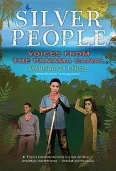 Silver People: Voices from the Panama Canal, Paperback/Margarita Engle