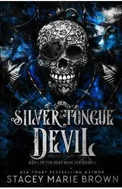 Silver Tongue Devil - Stacey Marie Brown