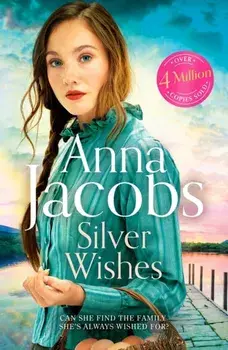 Silver Wishes. Book 1 in the brand new Jubilee Lake series by beloved author Anna Jacobs, Paperback/***