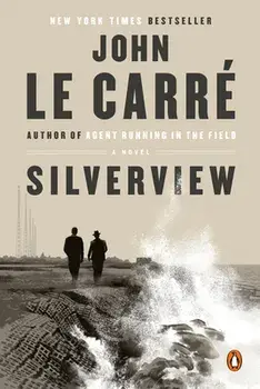 Silverview, Paperback/John Le Carré