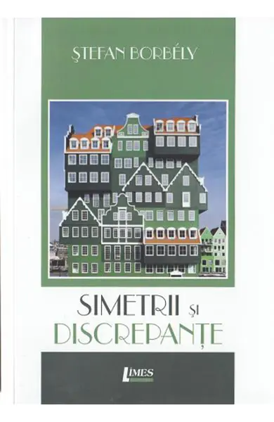 Simetrii si discrepant | Stefan Borbely
