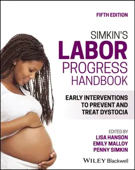 Simkin's Labor Progress Handbook. Early Interventions to Prevent and Treat Dystocia, 5 ed, Paperback/***