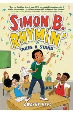 Simon B. Rhymin' Takes a Stand - Dwayne Reed