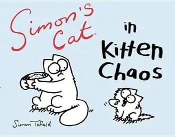 Simon's Cat in Kitten Chaos, Paperback/Simon Tofield
