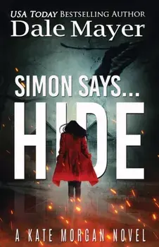 Simon Says... Hide, Paperback/Dale Mayer