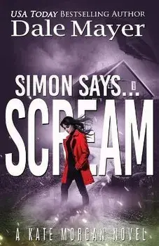 Simon Says... Scream, Paperback/Dale Mayer