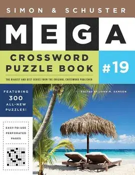 Simon & Schuster Mega Crossword Puzzle Book #19, Paperback/John M. Samson