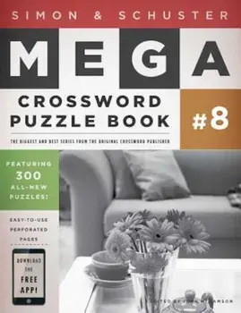 Simon & Schuster Mega Crossword Puzzle Book '8, Paperback/John M. Samson