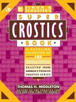 Simon & Schuster's Super Crostics, Paperback/Thomas H. Middleton