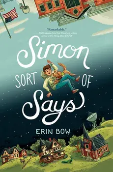 Simon Sort of Says, Hardcover/Erin Bow