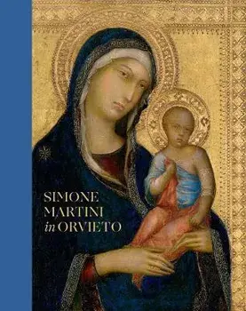Simone Martini in Orvieto, Hardback/***