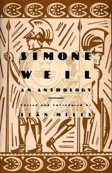 Simone Weil: An Anthology, Paperback/Sian Miles