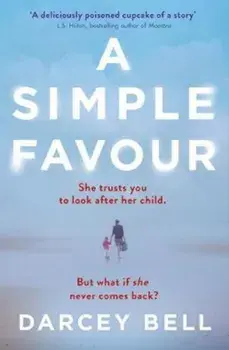 Simple Favour, Paperback/Darcey Bell