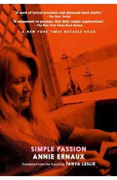 Simple Passion - Annie Ernaux