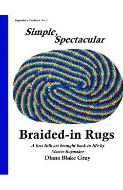 Simple, Spectacular Braided-in Rugs - Diana Blake Gray