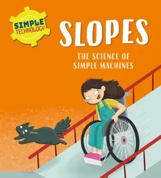 Simple Technology: Slopes, Hardback/Liz Lennon