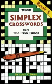 Simplex Crosswords Book 5. from The Irish Times, Paperback/Mary O'Brien