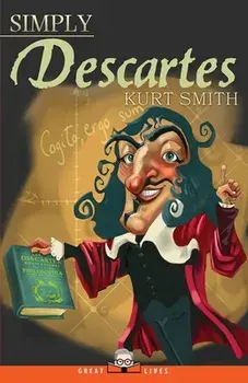 Simply Descartes, Paperback/Kurt Smith