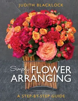 SIMPLY FLOWER ARRANGING, Hardback/Judith Blacklock