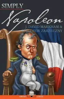Simply Napoleon, Paperback/J. David Markham