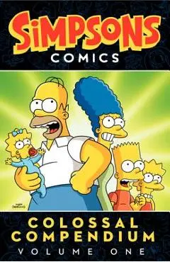 Simpsons Comics Colossal Compendium Volume 1 - Matt Groening