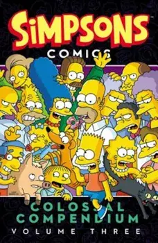 Simpsons Comics Colossal Compendium, Volume 3, Paperback/Matt Groening