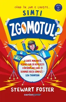 Simti zgomotul?/Stewart Foster