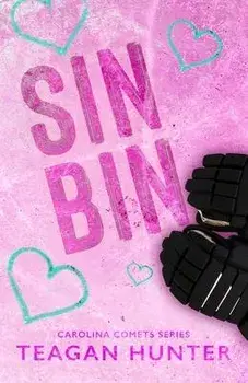 Sin Bin (Special Edition), Paperback/Teagan Hunter