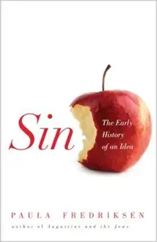 Sin: The Early History of an Idea, Paperback/Paula Fredriksen