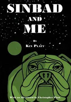 Sinbad and Me, Hardcover/Kin Platt