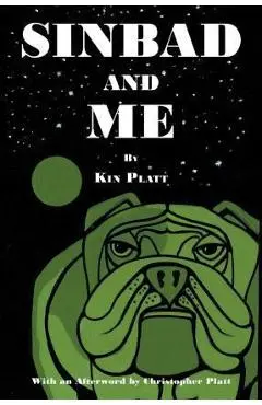 Sinbad and Me - Kin Platt