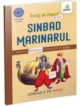 Sinbad marinarul. Carte cu abtibilduri pentru citit pe silabe/***