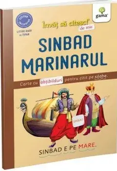 Sinbad marinarul. Carte cu abtibilduri pentru citit pe silabe/***