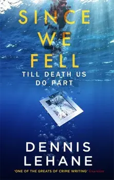 Since We Fell, Paperback/Dennis Lehane