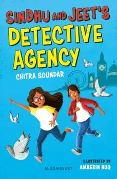 Sindhu and Jeet's Detective Agency: A Bloomsbury Reader, Paperback/Chitra Soundar
