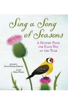 Sing a Song of Seasons: A Nature Poem for Each Day of the Year - Nosy Crow