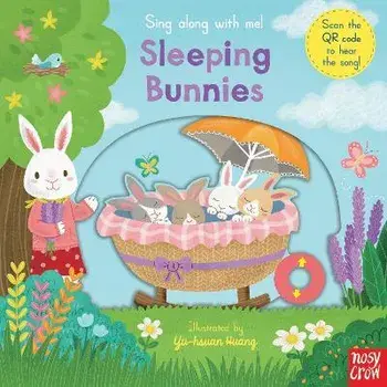 Sing Along With Me! Sleeping Bunnies, Board book/***