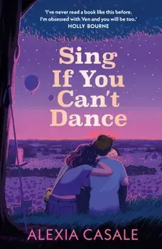 Sing If You Can't Dance. Main, Paperback/Alexia Casale