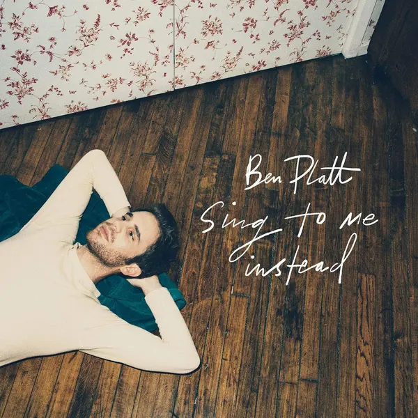 Sing To Me Instead | Ben Platt