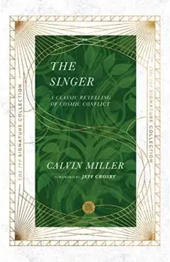 Singer – A Classic Retelling of Cosmic Conflict - Calvin|crosby Miller