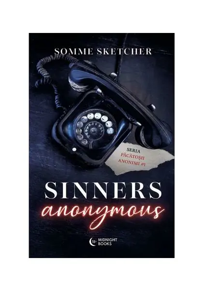 Sinners Anonymous. Seria Sinners Anonymous vol. 1