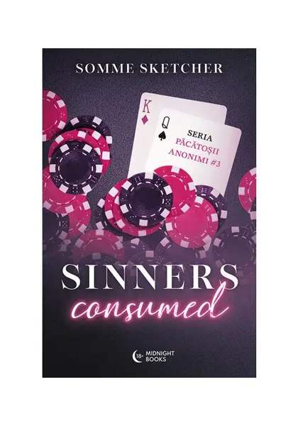 Sinners Consumed. Seria Sinners Anonymous vol. 3