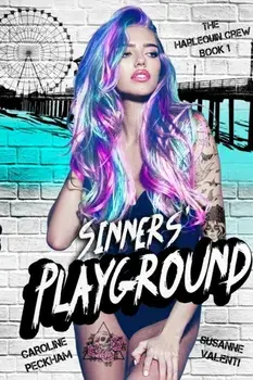 Sinners' Playground, Paperback/Caroline Peckham