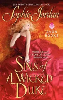 Sins of a Wicked Duke/Sophie Jordan