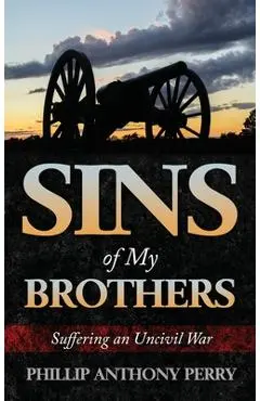 Sins of My Brothers - Phillip A. Perry