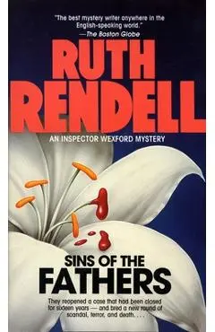 Sins of the Fathers: An Inspector Wexford Mystery - Ruth Rendell