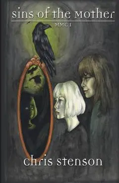 Sins of the Mother - Chris Stenson