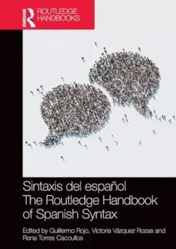 Sintaxis del espanol / The Routledge Handbook of Spanish Syntax, Paperback/***