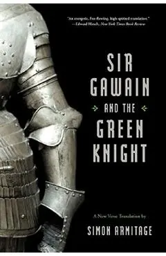 Sir Gawain and the Green Knight - Simon Armitage